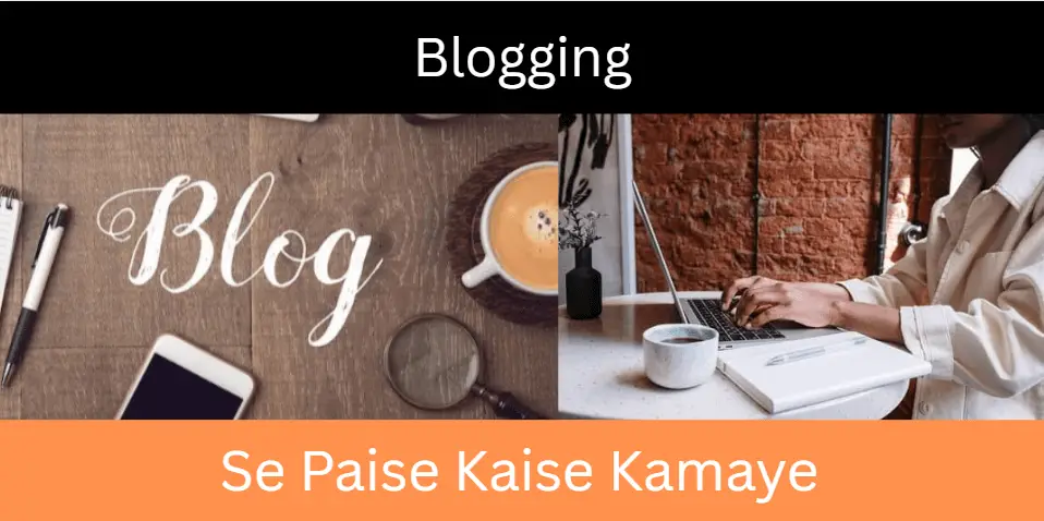 Blogging se Online Paise Kaise Kamaye