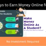 30 Best Ways to Earn Money Online for Students: No Investment Required